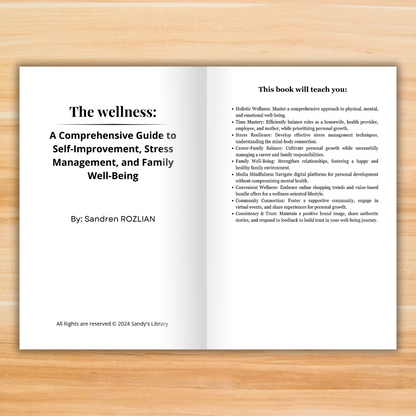 The Wellness: A Comprehensive Guide to Self-Improvement, Stress Management, and Family Well-Being - Printable E-Book - Sandy's Library